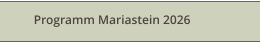 Programm Mariastein 2026